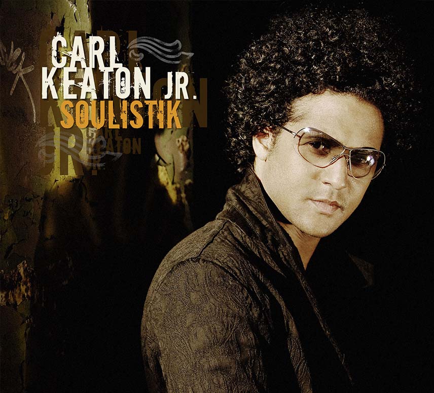 Carl Keaton jr. - Soulistik - Cover